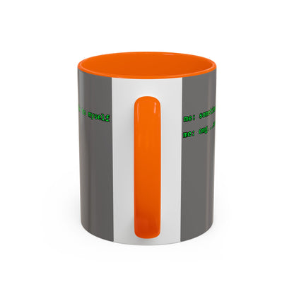 Sometimes I talk to myself - me: omg...same Grey Accent Mug by cypherpunkgear.com