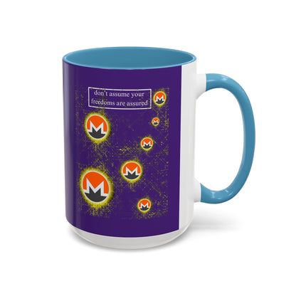 Monero (XMR) don't assume your freedoms are assured Purple Accent Mug by cypherpunkgear.com