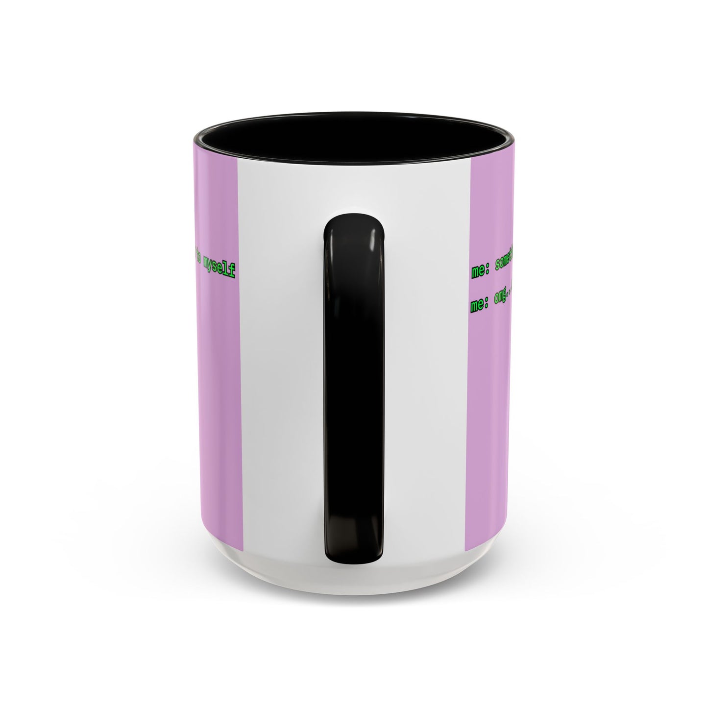Sometimes I talk to myself - me: omg...same Pink Accent Mug by cypherpunkgear.com