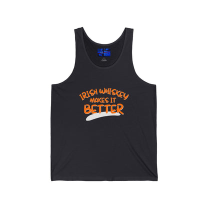 Irish Whiskey makes it better OGfont Unisex Jersey Tank Top by cypherpunkgear.com