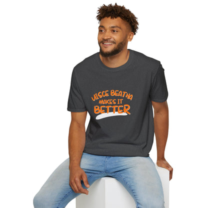 Uisce Beatha makes it better Orange font Dark colors Unisex T-Shirt by cypherpunkgear.com