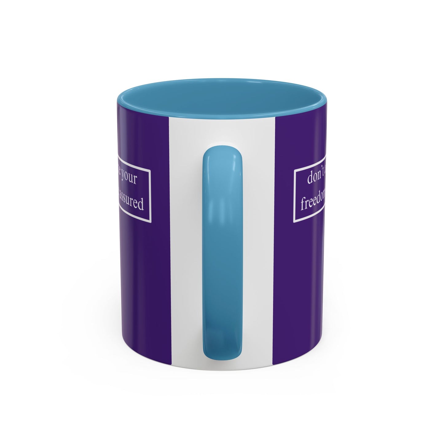 don't assume your freedoms are assured, White font, Dark Purple Accent Mug by cypherpunkgear.com