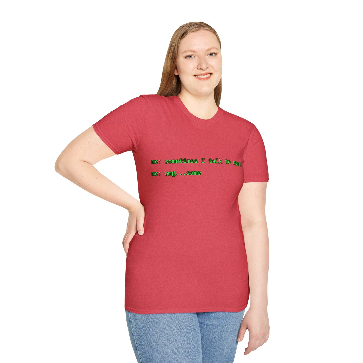 Sometimes I talk to myself - me: omg...same Light colors Unisex T-Shirt by cypherpunkgear.com