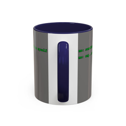 Sometimes I talk to myself - me: omg...same Grey Accent Mug by cypherpunkgear.com