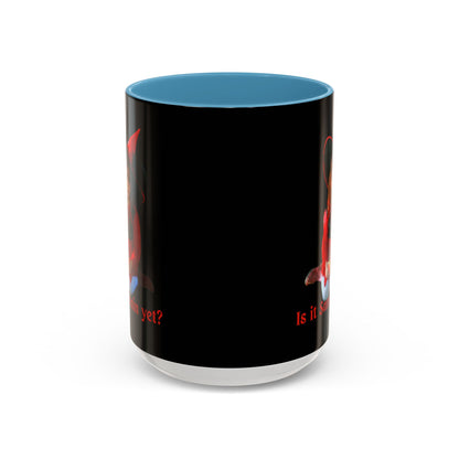 Is it Samhain yet? Black Accent Mug by CreepyCrafts.boo