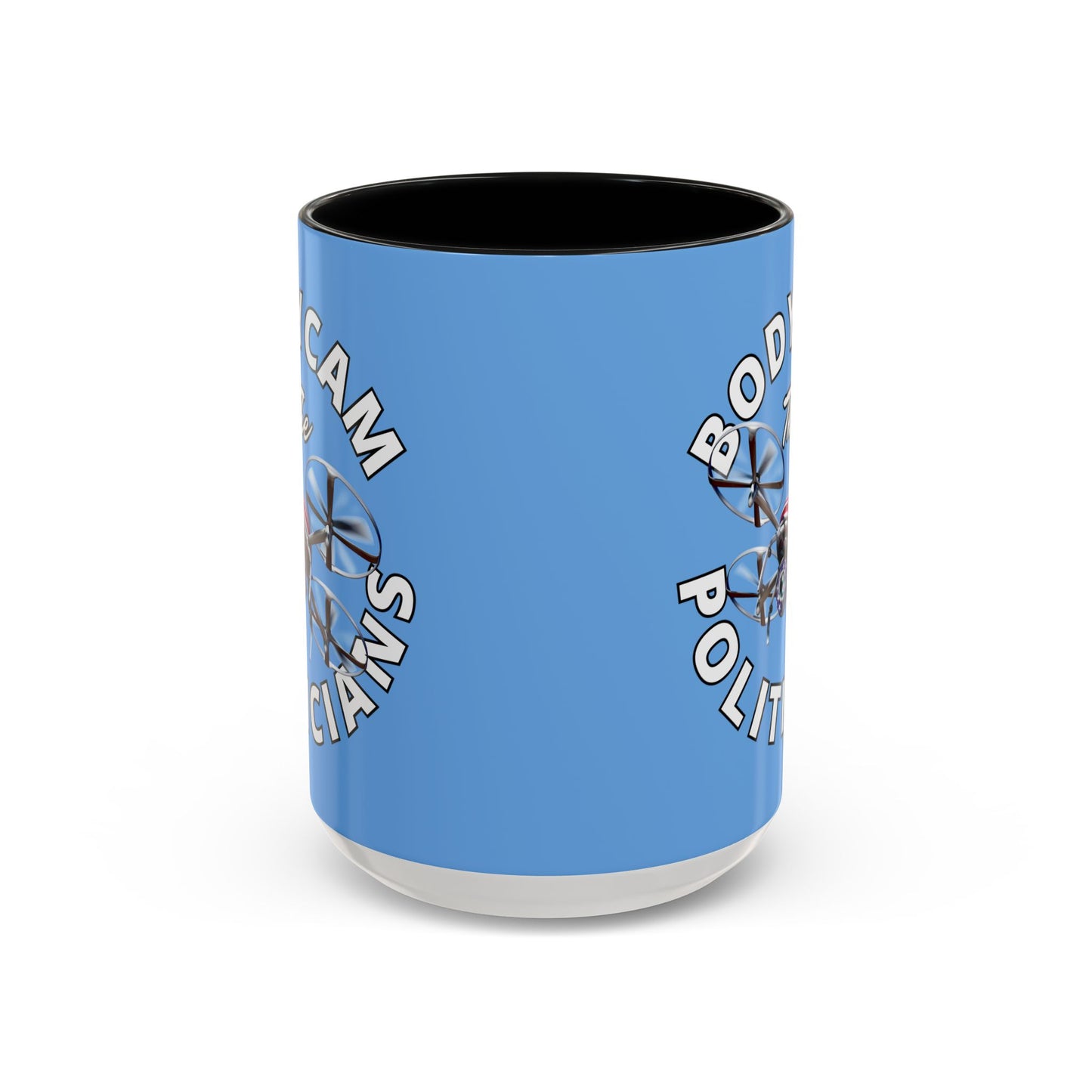 Bodycam the Politicians Drone Light Blue Accent Mug by cypherpunkgear.com