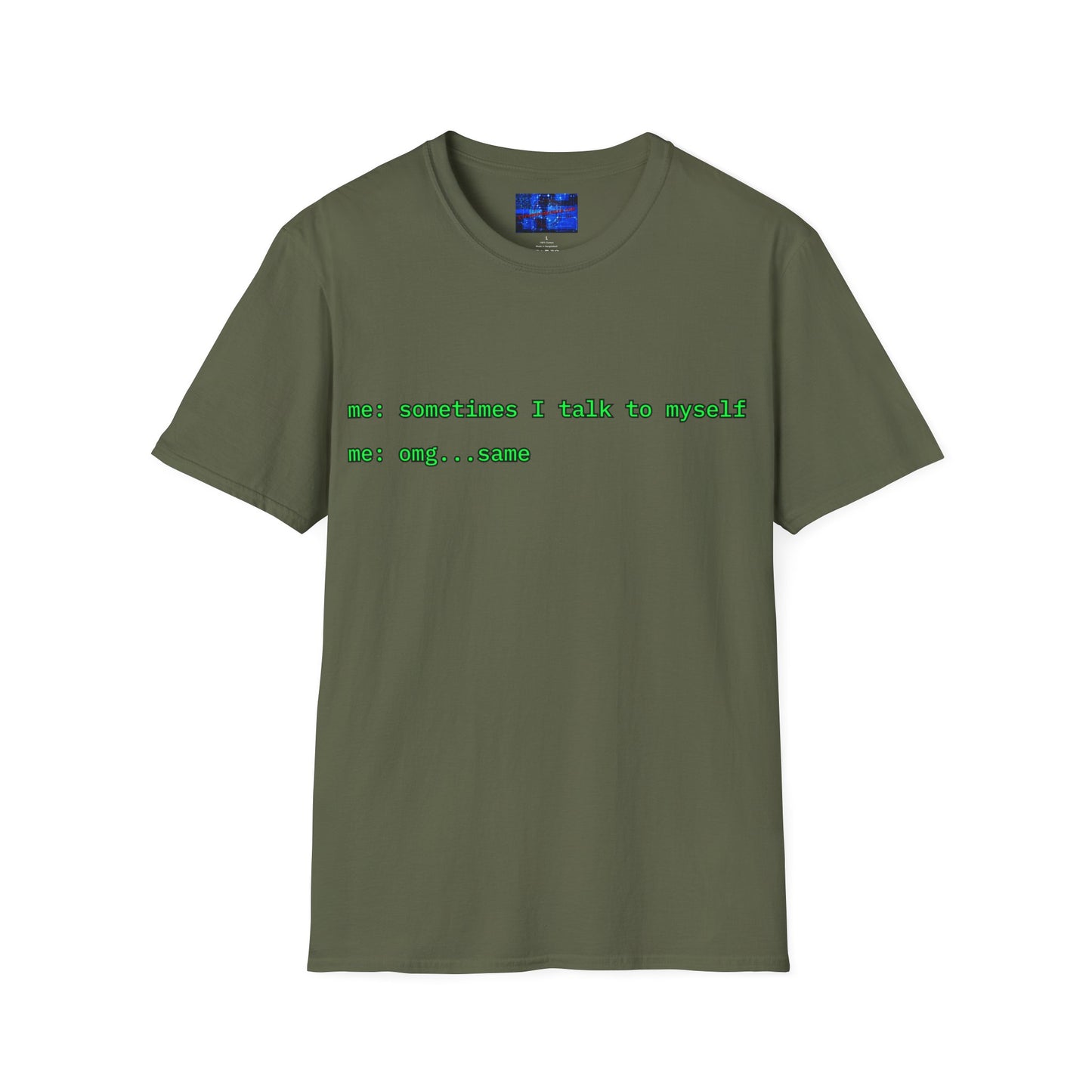 Sometimes I talk to myself - me: omg...same Dark colors Unisex T-Shirt by cypherpunkgear.com