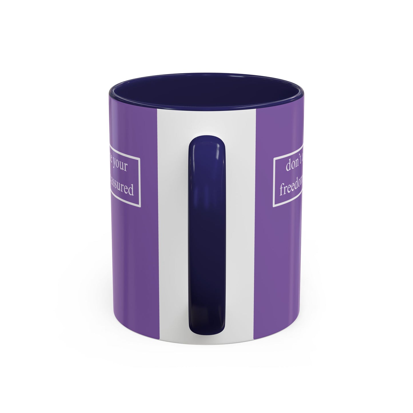 don't assume your freedoms are assured, White font, Light Purple Accent Mug by cypherpunkgear.com