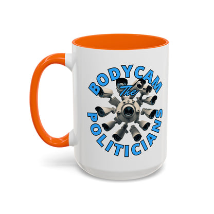 Bodycam the Politicians Cameras White Accent Mug by cypherpunkgear.com