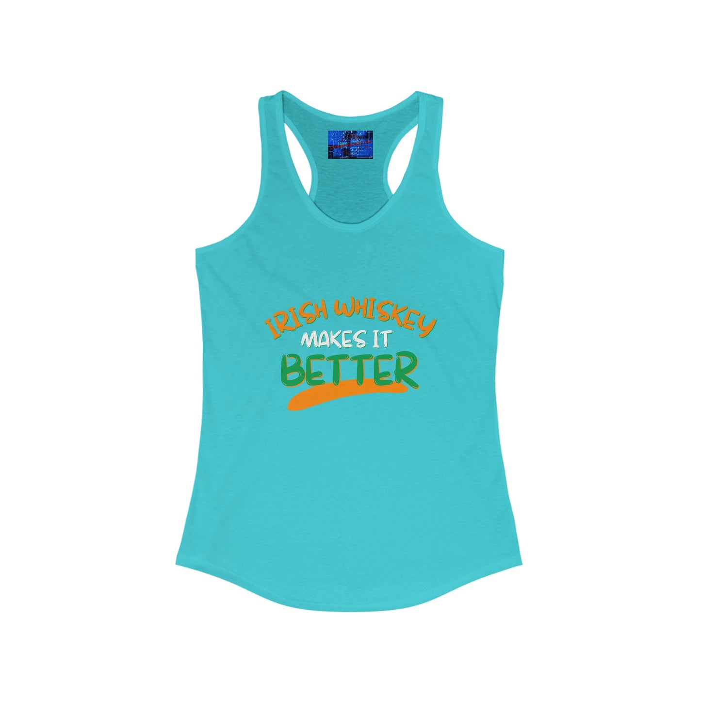 Irish Whiskey makes it better OWGfont Women's Racerback Tank Top by cypherpunkgear