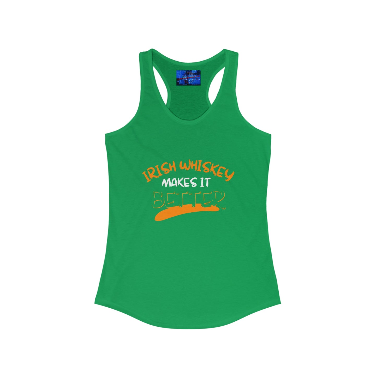 Irish Whiskey makes it better OWGfont Women's Racerback Tank Top by cypherpunkgear