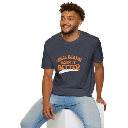 Uisce Beatha makes it better Orange font Dark colors Unisex T-Shirt by cypherpunkgear.com