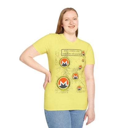 Monero (XMR) don't assume your freedoms are assured Light colors Unisex T-Shirt by cypherpunkgear.com