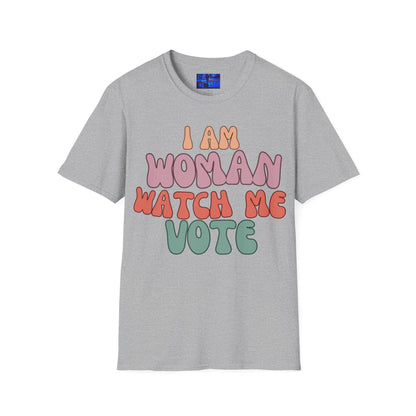 I Am Woman Watch Me Vote Light colors Unisex T-Shirt by cypherpunkgear.com