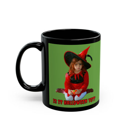 Is it Halloween yet? Green Mug by CreepyCrafts.boo