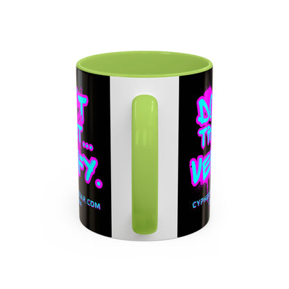Don't Trust...Verify. Black Accent Mug by cypherpunkgear.com