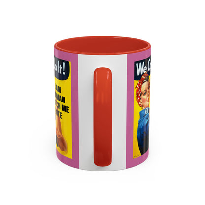 I Am Woman Watch Me Vote Rosie Pink Accent Mug by cypherpunkgear.com