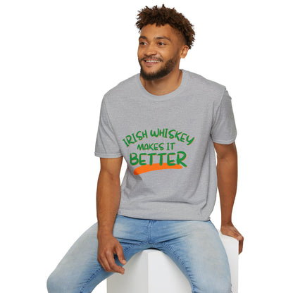 Irish Whiskey makes it better GNfont LTcolors Unisex T-Shirt by cypherpunkgear.com