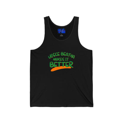 Uisce Beatha makes it better Green font Unisex Jersey Tank Top by cypherpunkgear.com