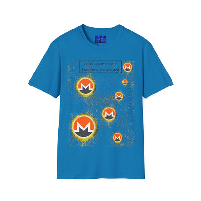 Monero (XMR) don't assume your freedoms are assured Light colors Unisex T-Shirt by cypherpunkgear.com