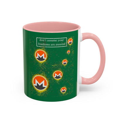 Monero (XMR) don't assume your freedoms are assured Green Accent Mug by cypherpunkgear.com