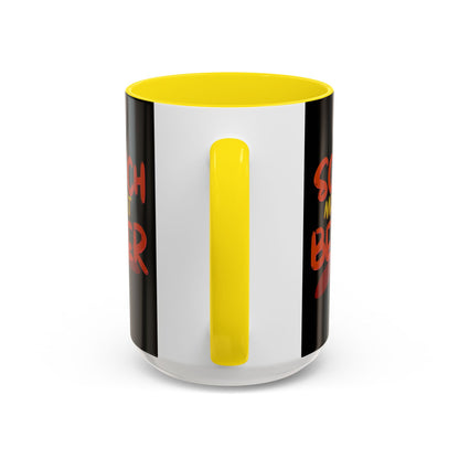 Scotch makes it better Accent Mug by cypherpunkgear.com