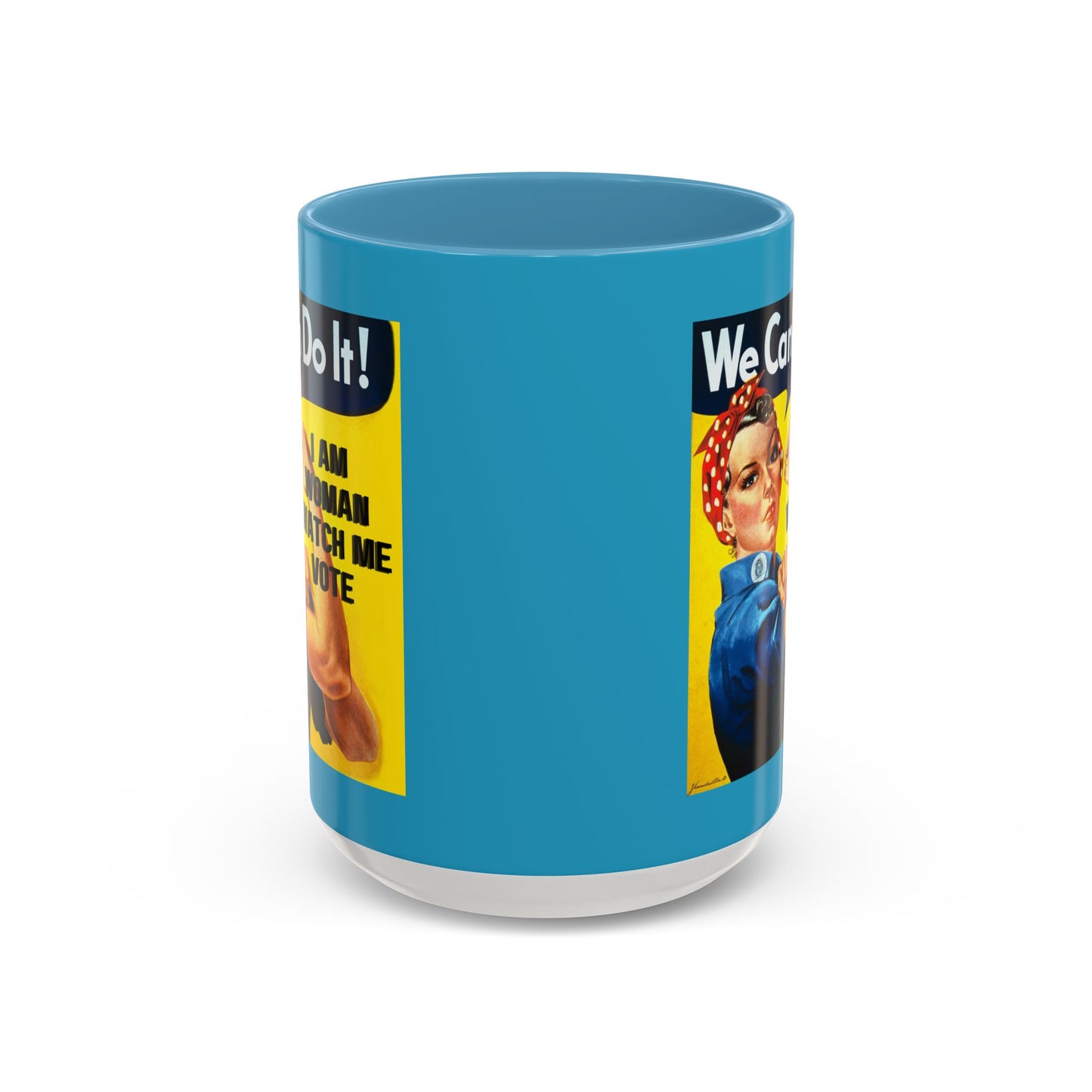 I Am Woman Watch Me Vote Rosie Turquoise Accent Mug by cypherpunkgear.com