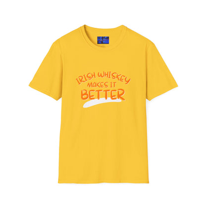 Irish Whiskey makes it better Orange font Light colors Unisex T-Shirt by cypherpunkgear.com