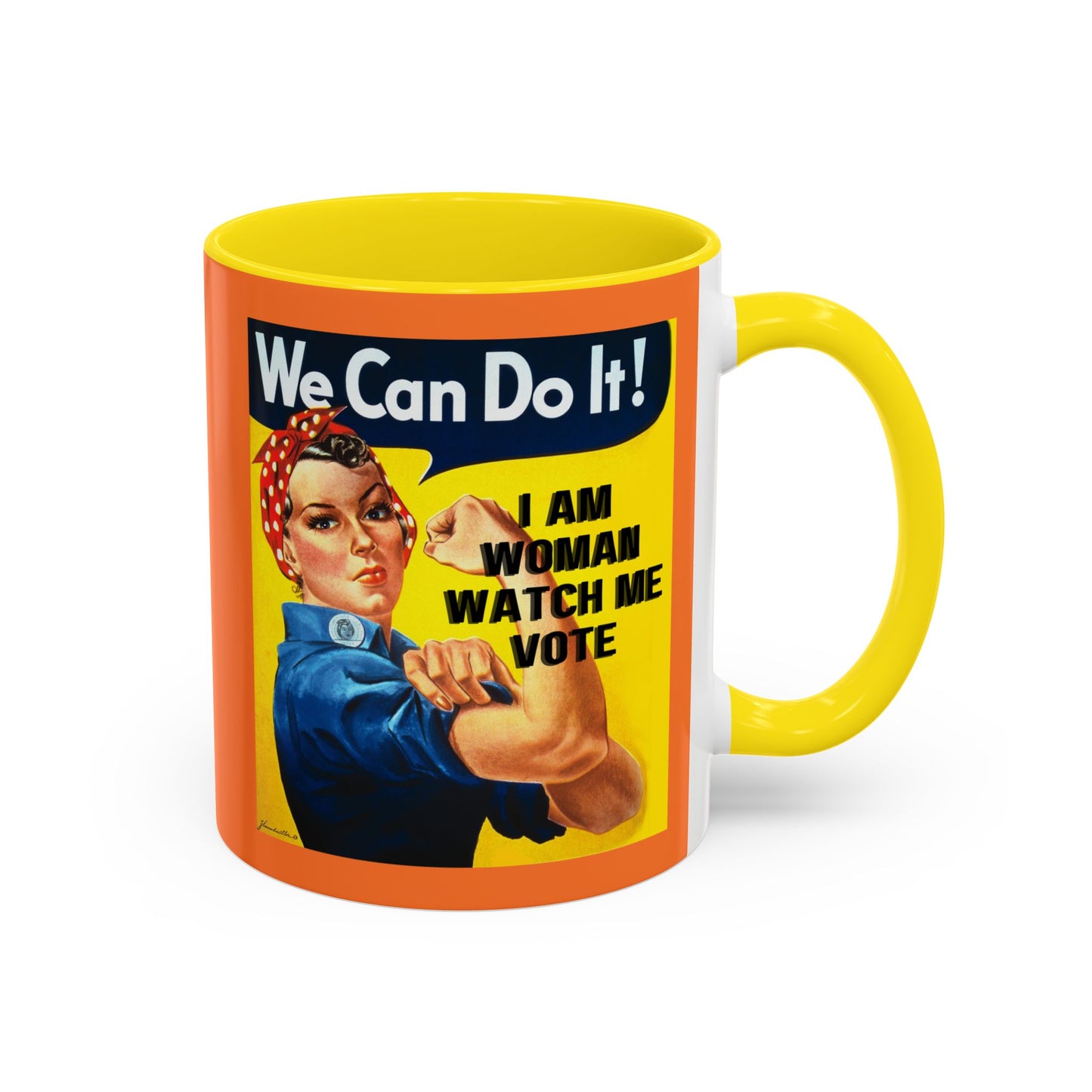 I Am Woman Watch Me Vote Rosie Orange Accent Mug by cypherpunkgear.com