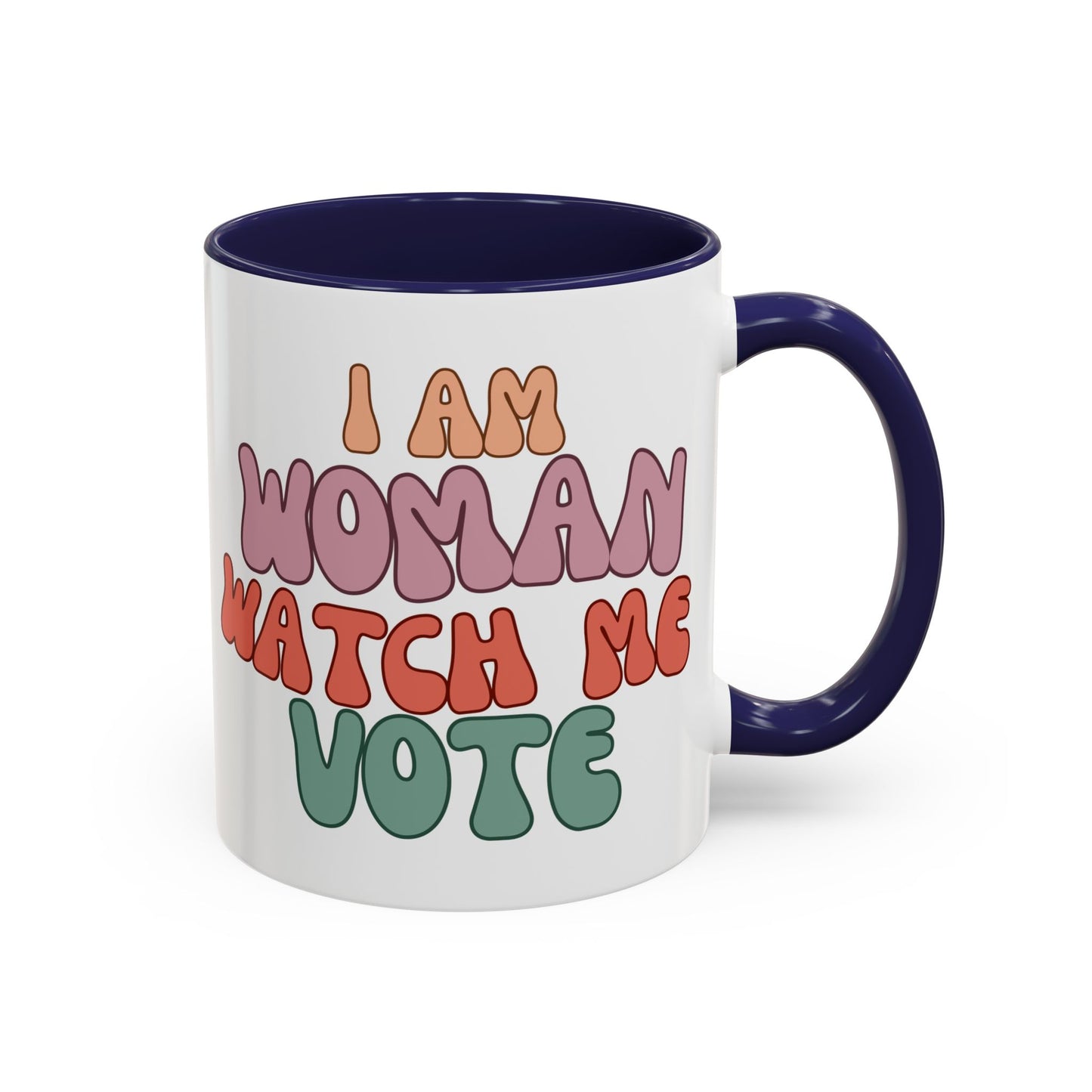 I Am Woman Watch Me Vote White Accent Mug by cypherpunkgear.com