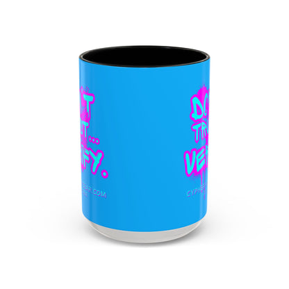 Don't Trust...Verify. Light Blue Accent Mug by cypherpunkgear.com