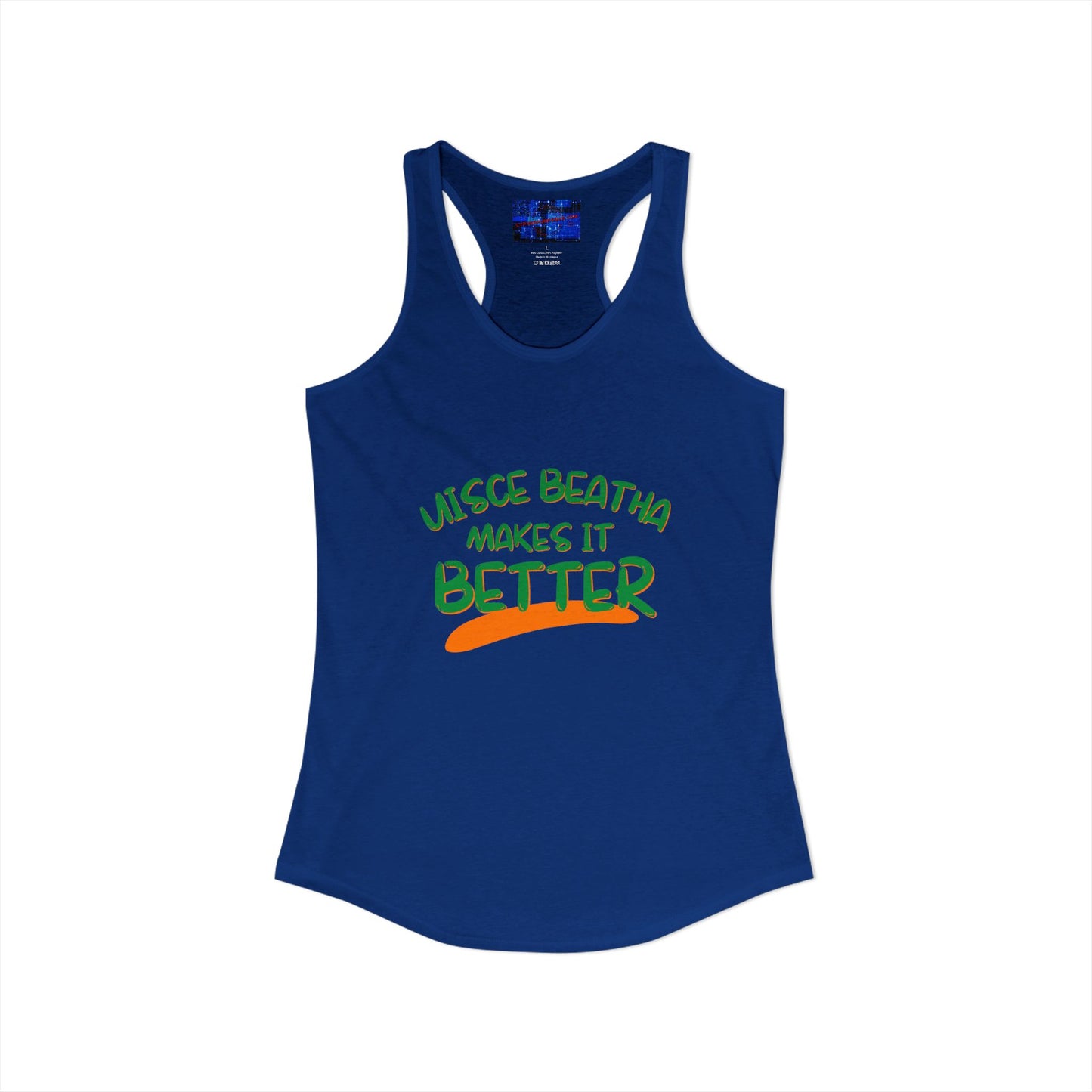 Uisce Beatha makes it better Green font Women's Racerback Tank Top by cypherpunkgear.com