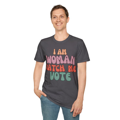 2-sided I Am Woman Watch Me Vote DKcolors Unisex T-Shirt by cypherpunkgear