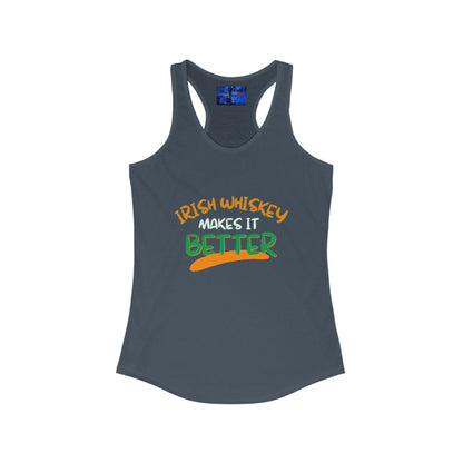 Irish Whiskey makes it better OWGfont Women's Racerback Tank Top by cypherpunkgear.com