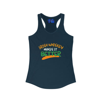 Irish Whiskey makes it better OWGfont Women's Racerback Tank Top by cypherpunkgear.com