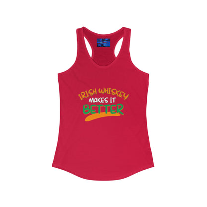 Irish Whiskey makes it better OWGfont Women's Racerback Tank Top by cypherpunkgear.com