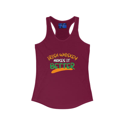 Irish Whiskey makes it better OWGfont Women's Racerback Tank Top by cypherpunkgear.com