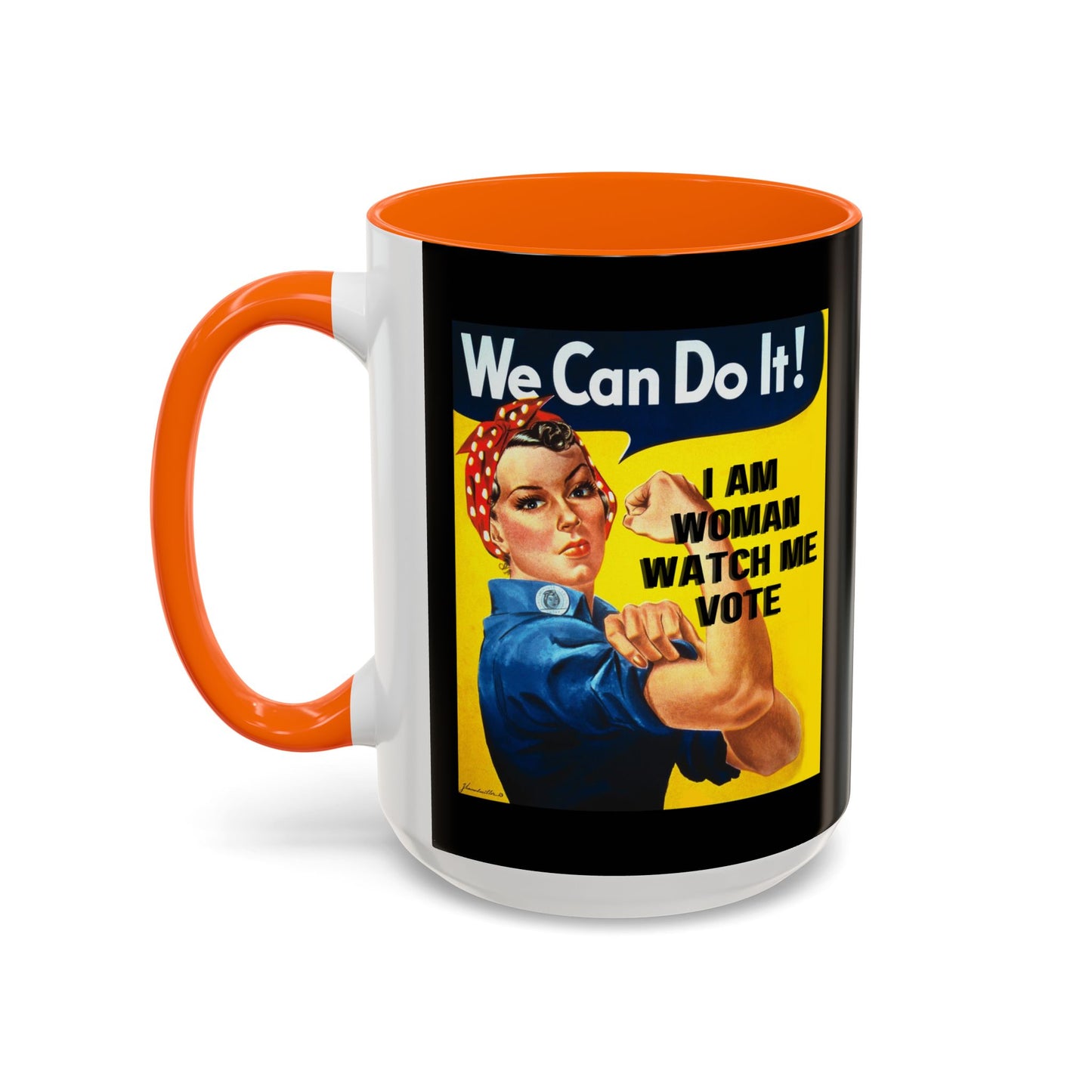 I Am Woman Watch Me Vote Rosie Black Accent Mug by cypherpunkgear.com