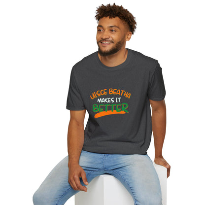Uisce Beatha makes it better Orange, White, and Green font Dark colors Unisex T-Shirt by cypherpunkgear.com