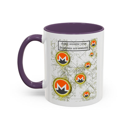Monero (XMR) don't assume your freedoms are assured White Accent Mug by cypherpunkgear.com
