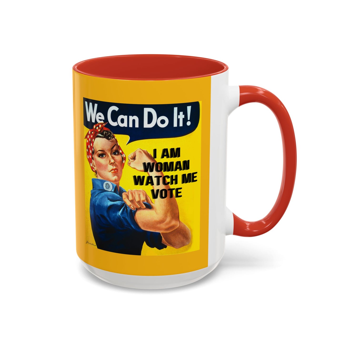 I Am Woman Watch Me Vote Rosie Yellow Accent Mug by cypherpunkgear.com