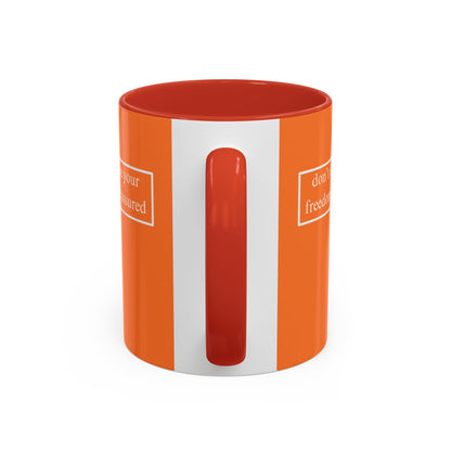don't assume your freedoms are assured, White font, Orange Accent Mug by cypherpunkgear.com