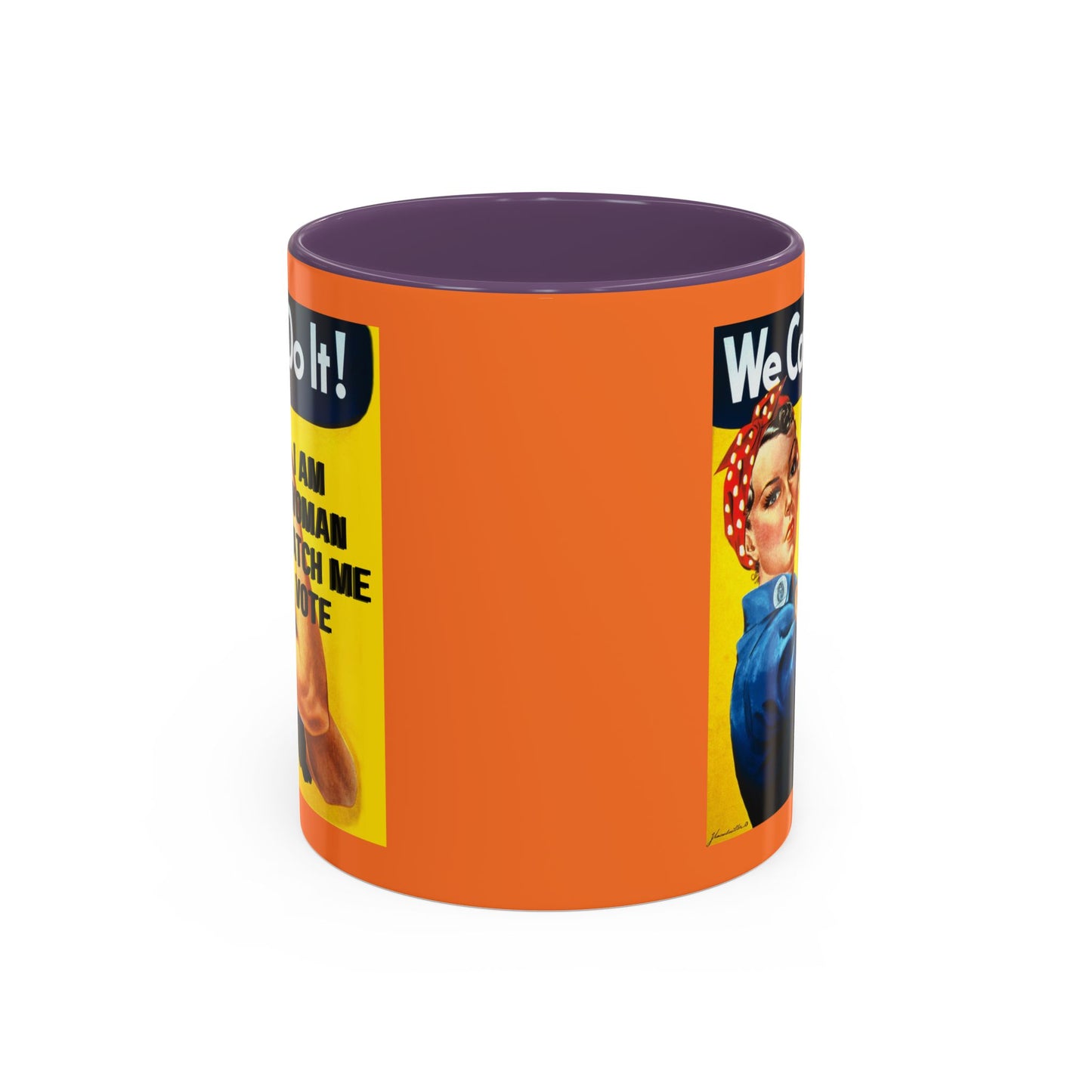 I Am Woman Watch Me Vote Rosie Orange Accent Mug by cypherpunkgear.com