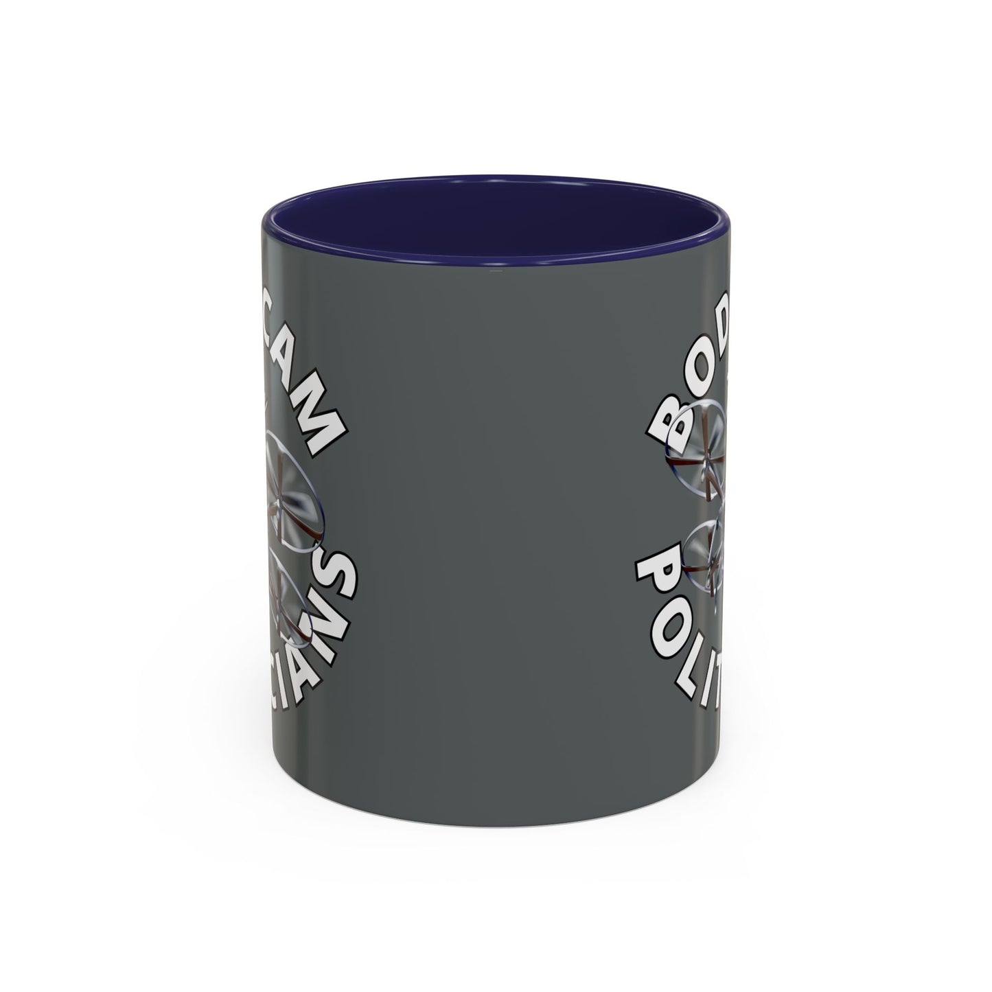 Bodycam the Politicians Drone Grey Accent Mug by cypherpunkgear.com