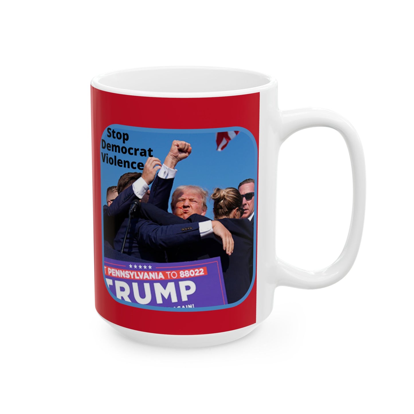 Stop Democrat Violence Red Mug by cypherpunkgear