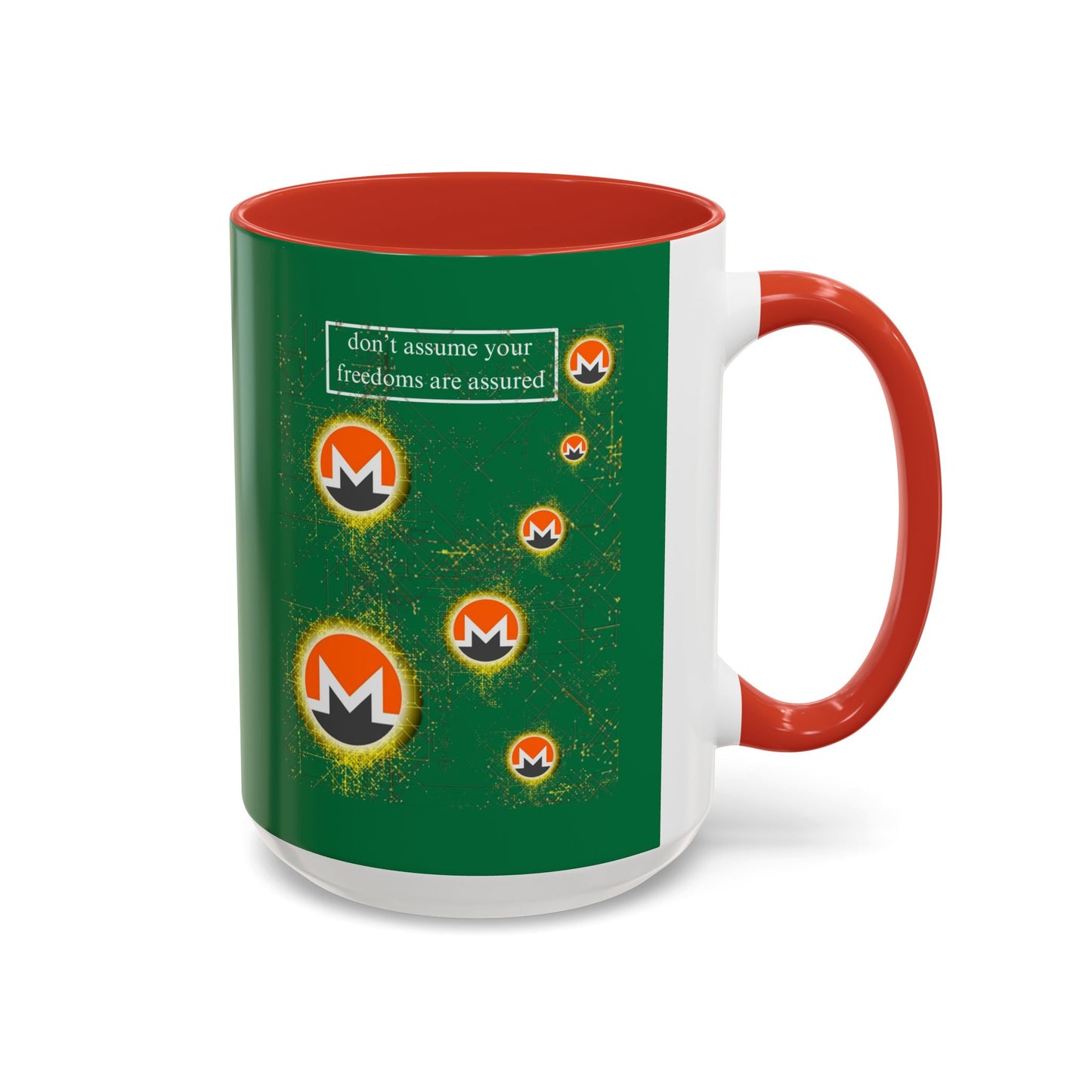 Monero (XMR) don't assume your freedoms are assured Green Accent Mug by cypherpunkgear.com