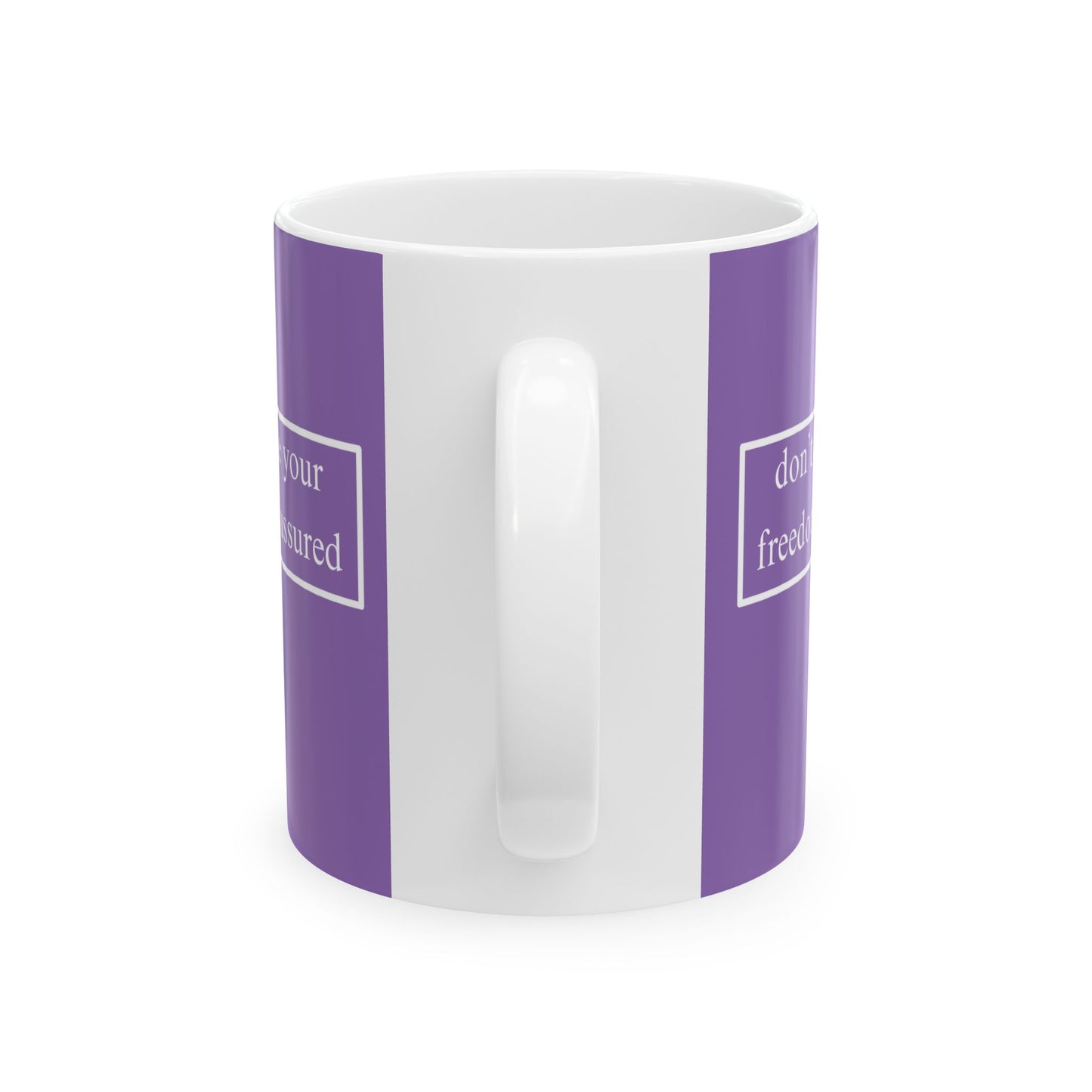 don't assume your freedoms are assured, White font, Light Purple/White Mug by cypherpunkgear.com