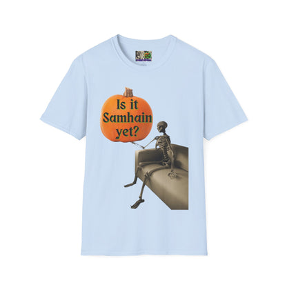 Is it Samhain yet? Skeleton's Pumpkin Light colors Unisex T-Shirt by CreepyCrafts.boo