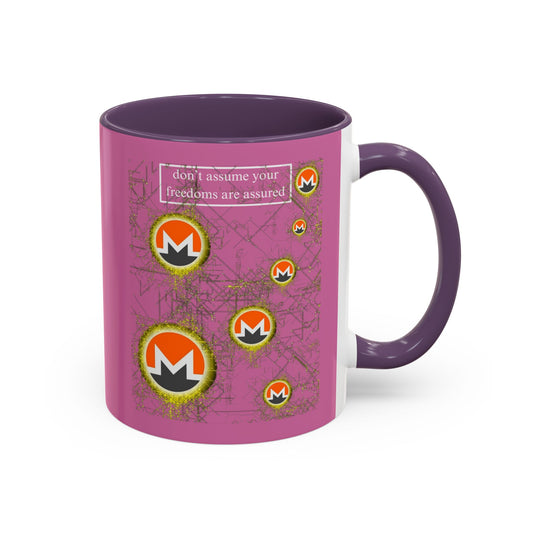 Monero (XMR) don't assume your freedoms are assured Pink Accent Mug by cypherpunkgear.com