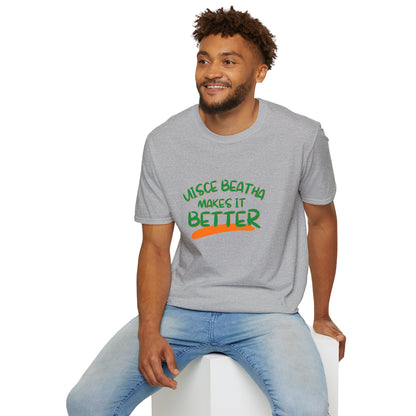 Uisce Beatha makes it better Green font Light colors Unisex T-Shirt by cypherpunkgear.com
